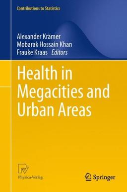 Health in Megacities and Urban Areas (Contributions to Statistics)