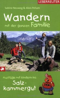 Wandern mit der ganzen Familie: Ausflüge mit Kindern ins Salzkammergut