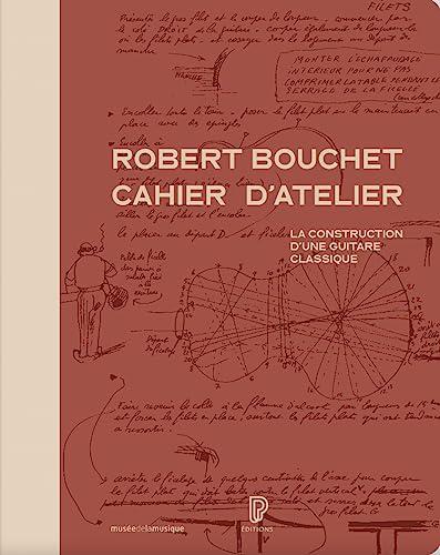 Cahier d'atelier : la construction d'une guitare classique