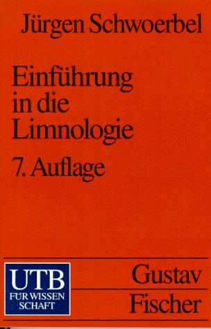 UTB Uni-Taschenbücher, Bd.31, Einführung in die Limnologie