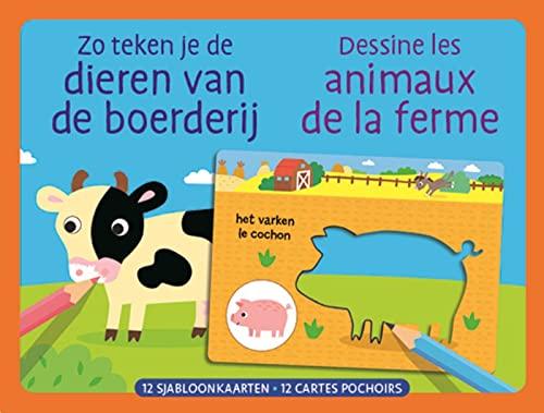 Zo teken je de dieren van de boerderij : 12 sjabloonkaarten. Dessine les animaux de la ferme : 12 cartes pochoirs