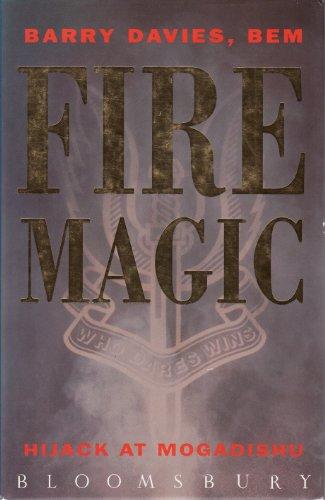 Fire Magic: Hijack to Mogadishu