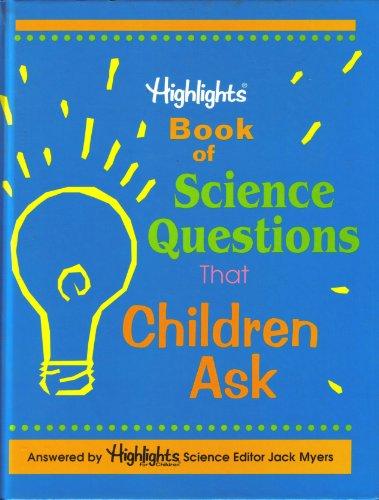 Highlights Book of Science Questions That Children Ask