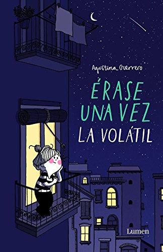 Érase una vez la Volátil (LUMEN GRÁFICA)