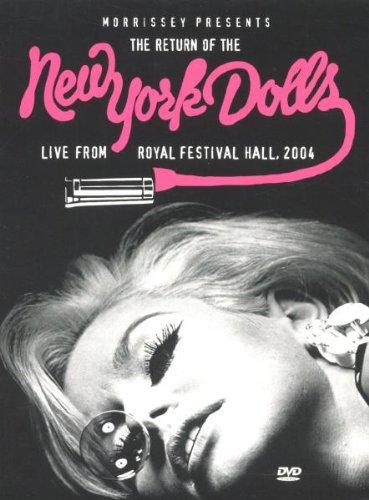 New York Dolls . Morrissey Presents: The Return of the New York Dolls