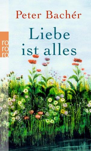 Liebe ist alles