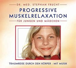 Progressive Muskelrelaxation für Jungen und Mädchen