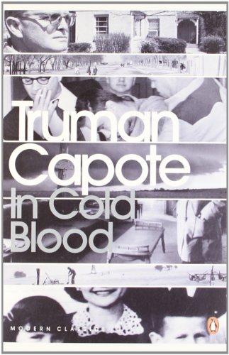 In Cold Blood: A True Account of a Multiple Murder and its Consequences (Penguin Modern Classics)