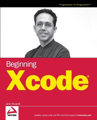 Beginning Xcode (Programmer to Programmer)