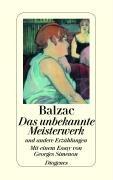 Das unbekannte Meisterwerk: und andere Erzählungen