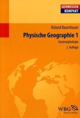 Physische Geographie 1: Geomorphologie