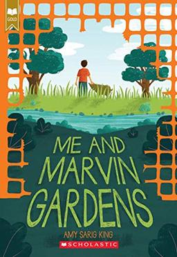 Me and Marvin Gardens (Scholastic Gold)