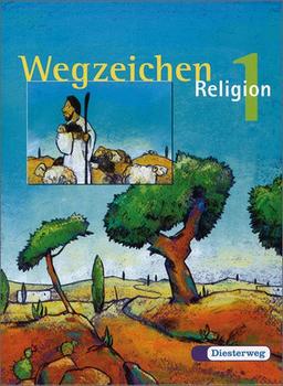 Wegzeichen. Ein Unterrichtswerk für den evangelischen Religionsunterricht für die Klassen 1-4: Wegzeichen: Schülerbuch 1