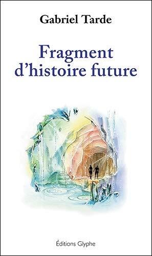 Fragment d'histoire future