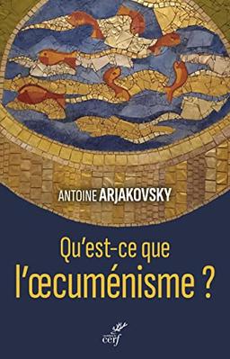 Qu'est-ce que l'oecuménisme ?