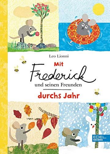 Mit Frederick und seinen Freunden durchs Jahr (Edel Kids Books)