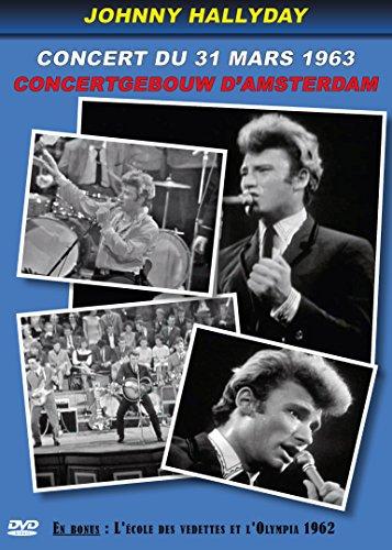 Johnny hallyday : concert du 31 mars 1963 au concertgebouw d'amsterdam [FR Import]