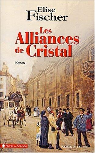 Les alliances de cristal