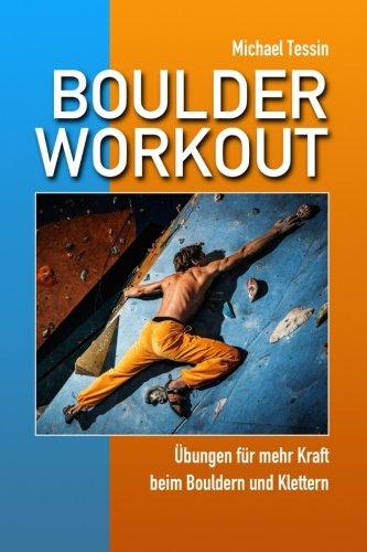 Boulder-Workout: Übungen für mehr Kraft beim Bouldern und Klettern