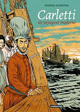 Carletti : un voyageur moderne