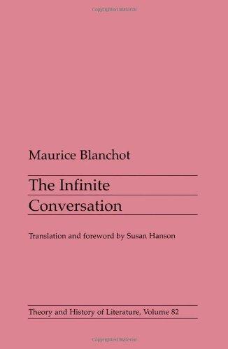 Blanchot, M: Infinite Conversation (Theory & History of Literature)