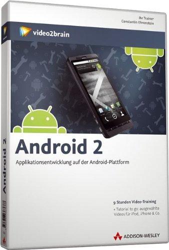 Android 2 - Applikationsentwicklung auf der Android-Plattform (PC+MAC+Linux)