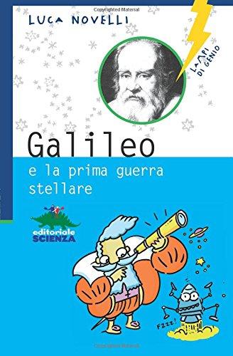 Galileo e la prima guerra stellare