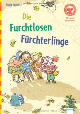 Die furchtlosen Fürchterlinge