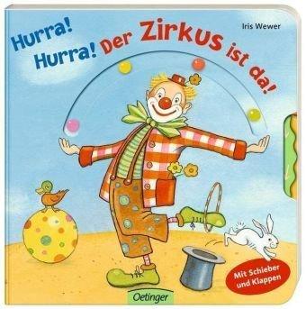 Hurra! Hurra! Der Zirkus ist da!