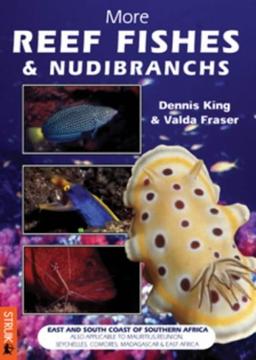 More Reef Fishes and Nudibranchs: East and South Coast of Southern Africa