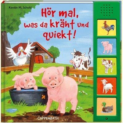 Hör mal, was da kräht und quiekt!