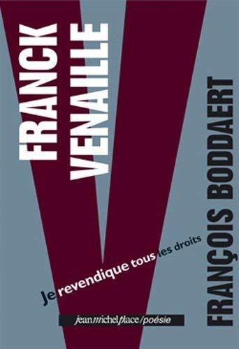 Franck Venaille : je revendique tous les droits