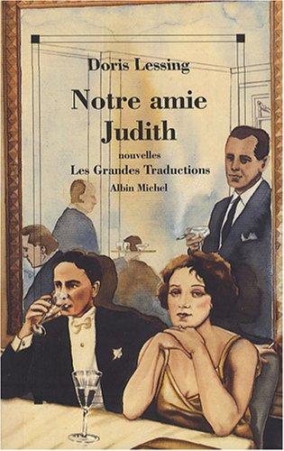 Nouvelles. Vol. 2. Notre amie Judith