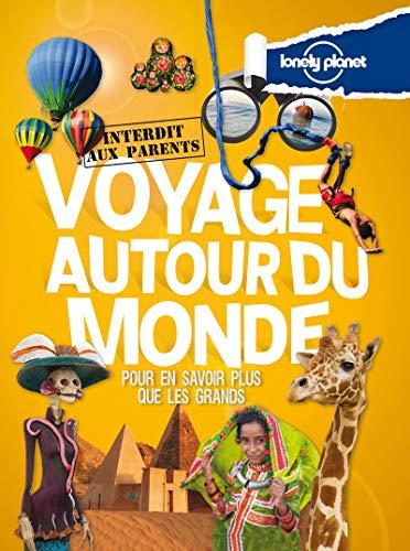 Voyage autour du monde : pour en savoir plus que les grands