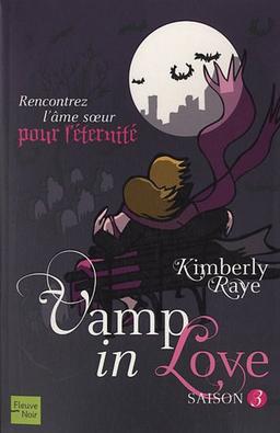 Vamp in love. Saison 3