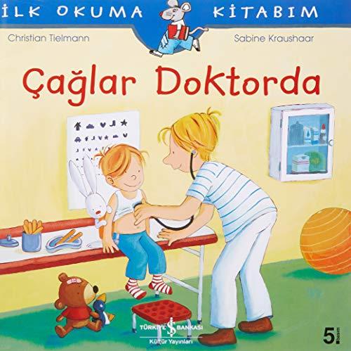 Caglar Doktorda: Ilk Okuma Kitabim: İlk Okuma Kitabım