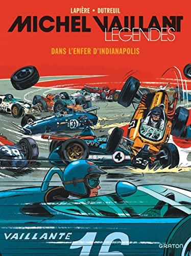 Michel Vaillant : légendes. Vol. 1. Dans l'enfer d'Indianapolis