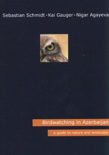 Birdwatching in Azerbaijan: A Guide to Nature and Landscape