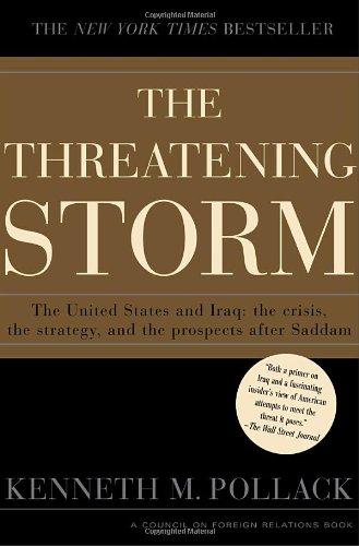 The Threatening Storm: The Case for Invading Iraq