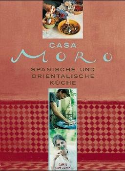 Casa Moro: Spanische und orientalische Küche