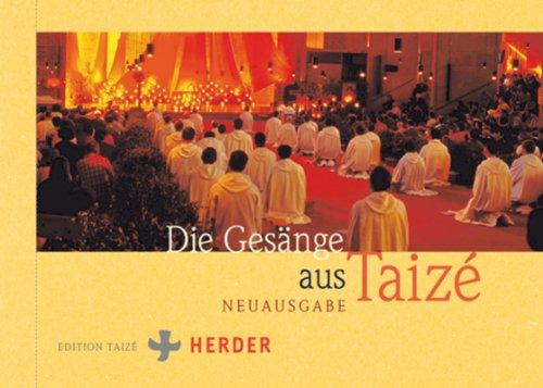 Die Gesänge aus Taizé: Liederbuch