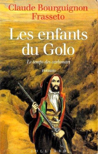 Les Enfants du Golo : le temps des Carbonari