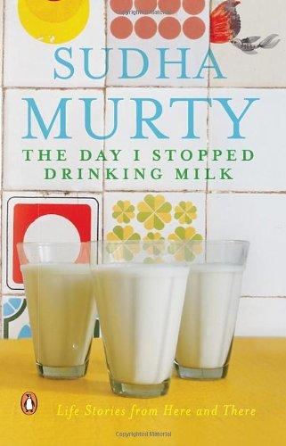 The Day I Stopped Drinking Milk: Life Stories from Here and There