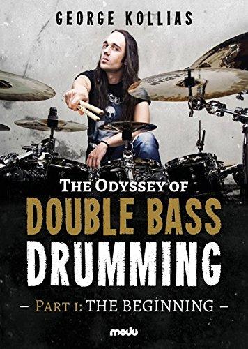 The Odyssey Of Double Bass Drumming: Part 1 The Beginning. Schlagzeug. Lehrbuch.