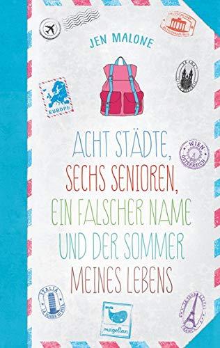 Acht Städte, sechs Senioren, ein falscher Name und der Sommer meines Lebens