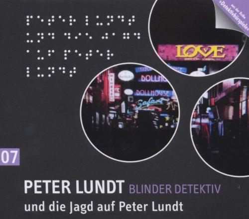 Detektiv Peter Lundt - Folge 7: Peter Lundt und die Jagd auf Peter Lundt. Hörspiel-Krimi.