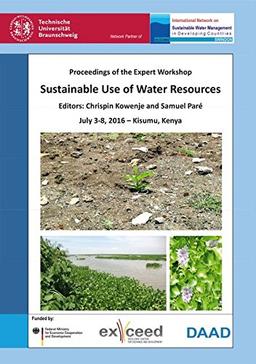 Sustainable Use of Water Resources: Proceedings of the Expert Workshop, July 3-8, 2016 - Kisumu, Kenya