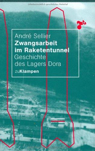 Zwangsarbeit im Raketentunnel