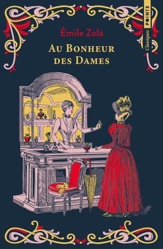 Au bonheur des dames : les Rougon-Macquart, XI