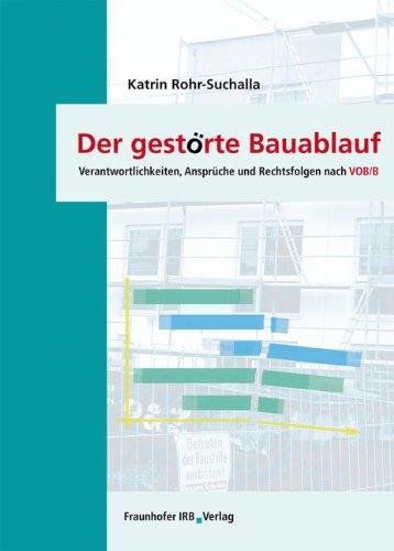 Der gestörte Bauablauf